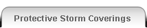 Protective Storm Coverings